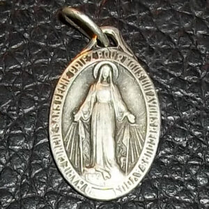 FRANCE C1900´S OLD MIRACULOUS VIRGIN MARY "O MARIE CONCUE SANS PECHE OPN"SILVER